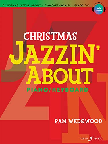 Imagen de archivo de Pam Wedgwood: Christmas Jazzin' About - Classic Christmas Hits For Piano/Keyboard (Piano Solo / Instrumental Album) a la venta por Revaluation Books