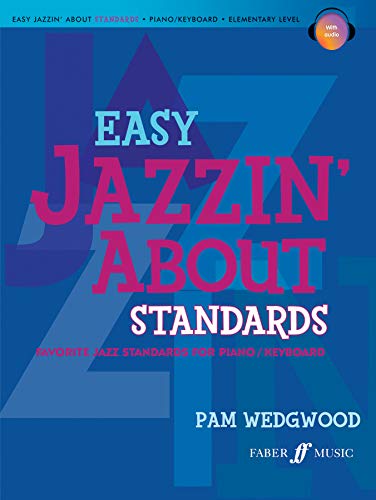 Beispielbild fr Easy Jazzin' About Standards: Piano (Easy Piano): Favorite Jazz Standards for Piano/Keyboard: Elementary Level zum Verkauf von WorldofBooks