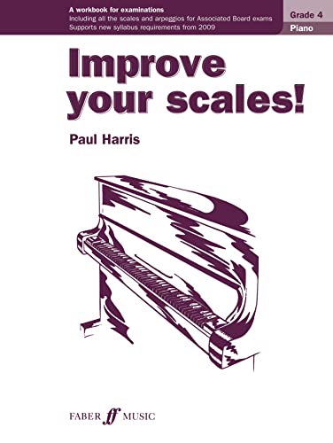 Imagen de archivo de Improve Your Scales! Piano Grade 4 [Improve Your Scales!] a la venta por WorldofBooks