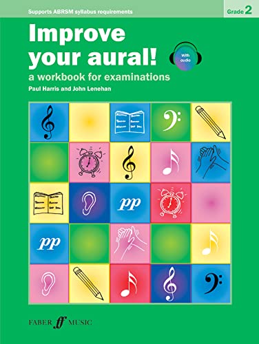 Improve Your Aural Grade 2: A Workbook For Aural Examinations (9780571534395) by John Lenehan