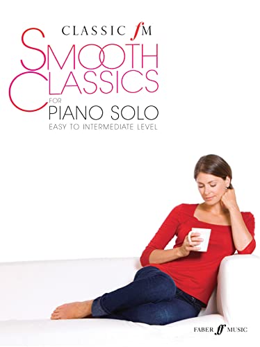 Stock image for Classic FM: Smooth Classics for Solo Piano for sale by WorldofBooks