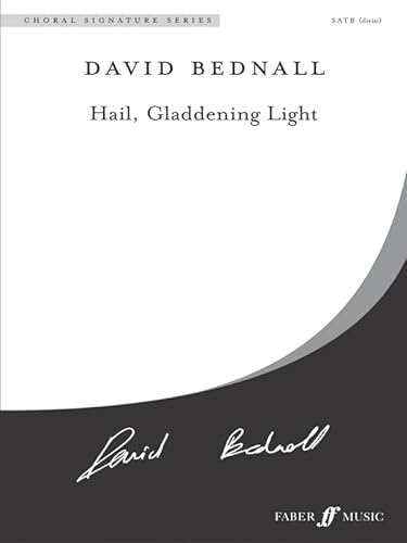 Beispielbild fr Hail, Gladdening Light (Mixed Voice Choir) [Choral Signature Series]: Choral Octavo zum Verkauf von Reuseabook