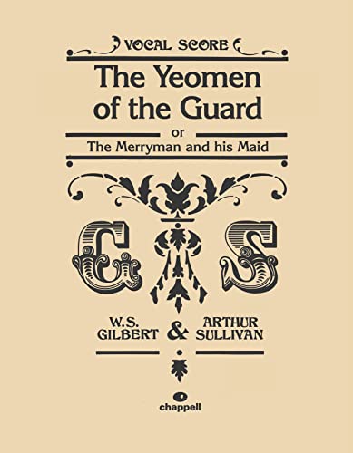 9780571535606: The Yeomen Of The Guard (Vocal Score)