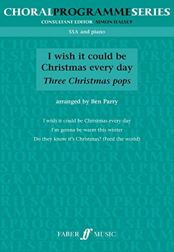 Stock image for I Wish it Could be Christmas SSA (Choral Programme Series) for sale by Revaluation Books