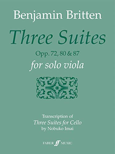 9780571535972: Three Suites, Opp. 72, 80 & 87: Transcription of Three Suites for Cello, Parts