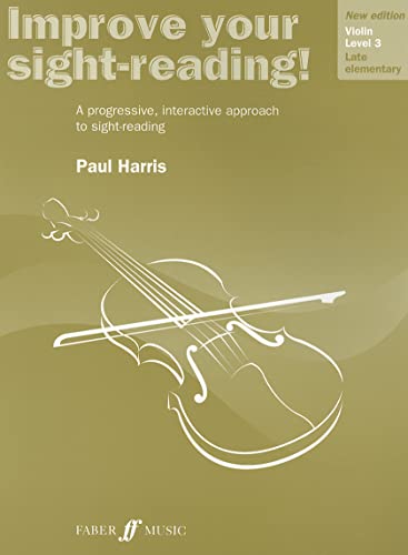 Beispielbild fr Improve Your Sight-reading! Violin, Level 3: A Progressive, Interactive Approach to Sight-reading (Faber Edition: Improve Your Sight-Reading) zum Verkauf von BooksRun