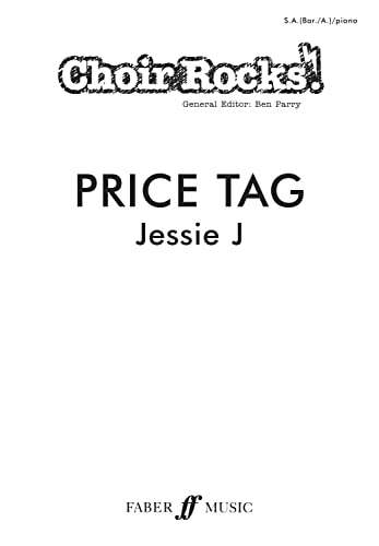 Price Tag: SA (BAR/A) Piano (Choir Rocks!) (9780571536795) by Jessie J.