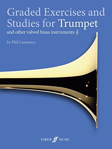 Beispielbild fr Graded Exercises and Studies for Trumpet and Other Valved Brass Instruments (Graded Studies) zum Verkauf von WorldofBooks