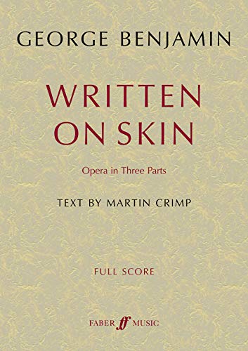 9780571537587: Written on Skin: Opera in Three Parts, Full Score