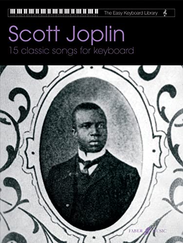 Beispielbild fr Scott Joplin: 15 Classic Songs for Keyboard zum Verkauf von Magers and Quinn Booksellers