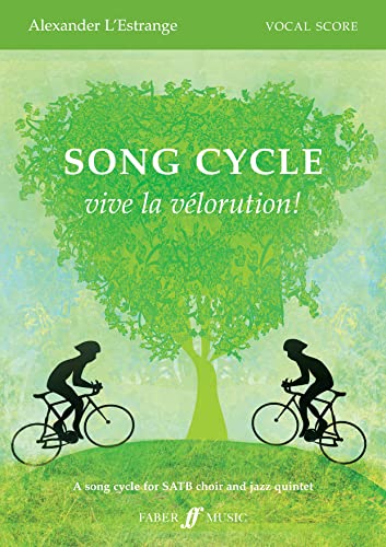 Beispielbild fr Song Cycle: Vive la Velorution! (Mixed Voice with Jazz Quintet) zum Verkauf von Buchpark