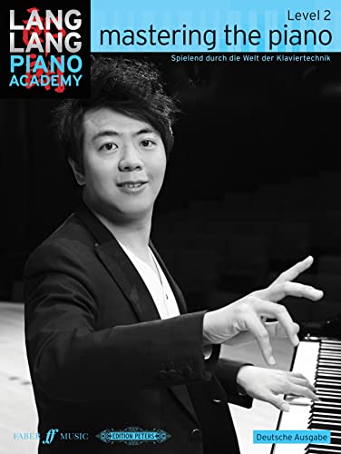 Stock image for Lang Lang Piano Academy: Mastering the Piano Level 2 (Deutsche Ausgabe) for sale by Blackwell's