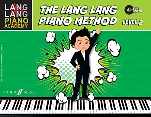 9780571539123: Lang Lang Piano Academy -- The Lang Lang Piano Method: Level 2, Book & Online Audio (Faber Edition: Lang Lang Piano Academy)