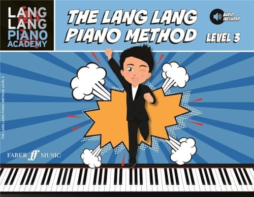 9780571539130: Lang Lang Piano Academy -- The Lang Lang Piano Method: Level 3, Book & Online Audio (Faber Edition: Lang Lang Piano Academy)