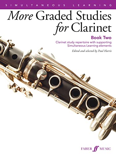 Imagen de archivo de More Graded Studies for Clarinet Book 2 Clarinet Study Repertoire with Supporting Simultaneous Learning Elements a la venta por PBShop.store US