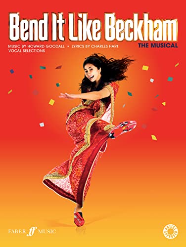 Stock image for Bend It like Beckham -- The Musical (Vocal Selections) (Faber Edition) for sale by Magers and Quinn Booksellers