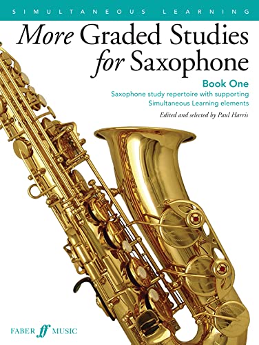 9780571539512: More Graded Studies for Saxophone, Bk 1: Saxophone Study Repertoire with Supporting Simultaneous Learning Elements (Faber Edition, Bk 1)