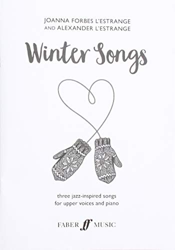 Beispielbild fr Winter Songs: Three Jazz-inspired Songs for Upper Voices and Piano, Choral Octavo zum Verkauf von Revaluation Books