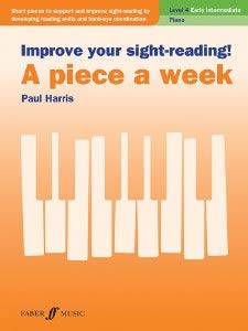Beispielbild fr Improve Your Sight-Reading! A Piece a Week -- Piano, Level 4 (Faber Edition: Improve Your Sight-Reading) zum Verkauf von Magers and Quinn Booksellers