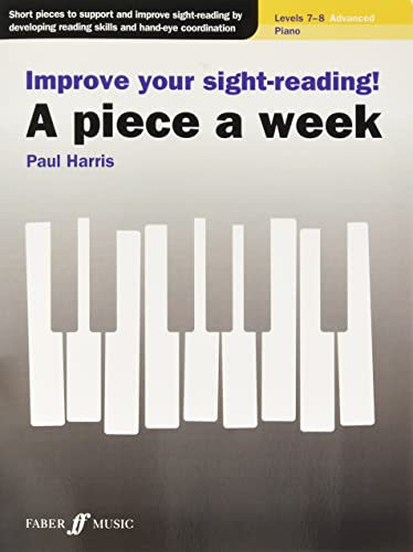 Beispielbild fr Improve Your Sight-Reading! a Piece a Week--Piano Levels 7-8 zum Verkauf von GreatBookPrices