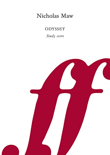 Nicholas Maw: Odyssey: Study Score (Faber Edition) (9780571557325) by [???]