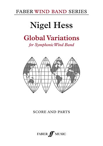 Stock image for Global Variations: Score & Parts (Faber Edition: Faber Wind Band Series) for sale by Magers and Quinn Booksellers