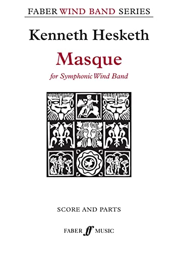 Imagen de archivo de Masque: Wind Band (Sncore and Parts) (Faber Edition: Faber Wind Band Series): Wind Band (Score and Parts) a la venta por Reuseabook