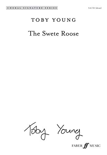 9780571571093: The Swete Roose: Satb Divisi, a Cappella, Choral Octavo (Choral Signature Series)
