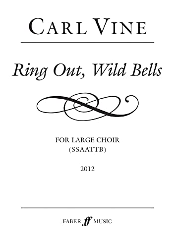 9780571572199: Ring Out, Wild Bells: SSAATTB, Choral Octavo (Faber Edition)