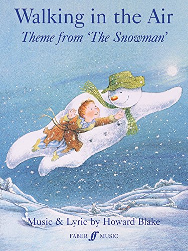 Stock image for Walking in the Air (Theme from The Snowman): Piano/Vocal, Sheet (Faber Edition) for sale by Blue Vase Books