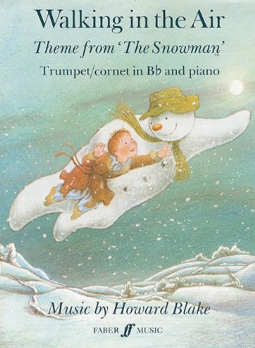 9780571580200: Walking in the Air: Theme from "The Snowman"- Parts: (Trumpet and Piano)