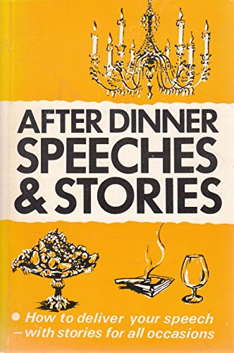 Stock image for After Dinner Speeches and Stories (Know-how Series) for sale by AwesomeBooks