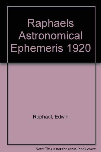 Imagen de archivo de Raphael's Astronomical Ephemeris a la venta por Blackwell's