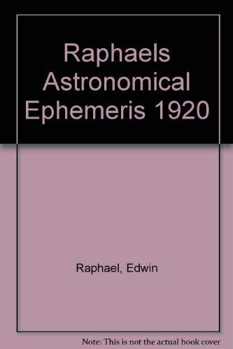 Stock image for Raphael's Astronomical Ephemeris for sale by Blackwell's