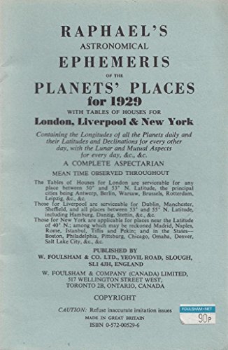 Stock image for Raphael's Astronomical Ephemeris 1929 With Tables of Houses for London, Liverpool and New York for sale by PBShop.store US