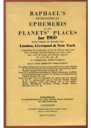 Beispielbild fr Raphael's Astronomical Ephemeris 1960 With Tables of Houses for London, Liverpool and New York zum Verkauf von PBShop.store US