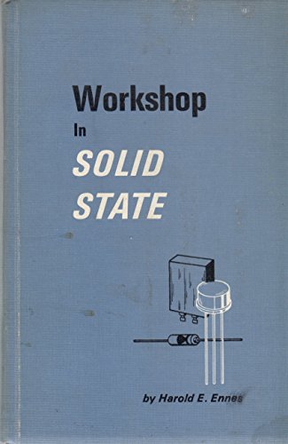 Workshop in Solid State (9780572007379) by Harold E. Ennes