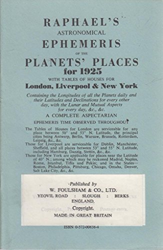 Beispielbild fr Raphael's Astronomical Ephemeris 1974 With Tables of Houses for London, Liverpool and New York Raphael's Astronomical Ephemeris With Tables of Houses for London, Liverpool and New York zum Verkauf von PBShop.store US