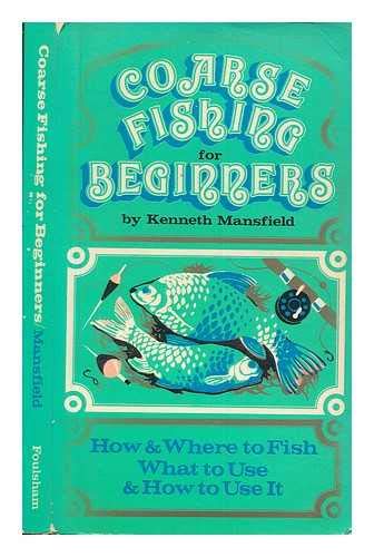 9780572008444: Coarse Fishing for Beginners