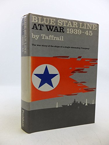 Beispielbild fr Blue Star Line at War, 1939-45 zum Verkauf von Goldstone Books