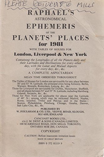 Stock image for Raphael's Astronomical Ephemeris 1981: With Tables of Houses for London, Liverpool and New York Raphael, Edwin for sale by Librisline