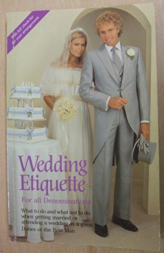 Beispielbild fr WEDDING ETIQUETTE zum Verkauf von Neil Shillington: Bookdealer/Booksearch