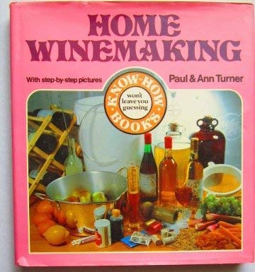Stock image for Home Winemaking for sale by Better World Books Ltd