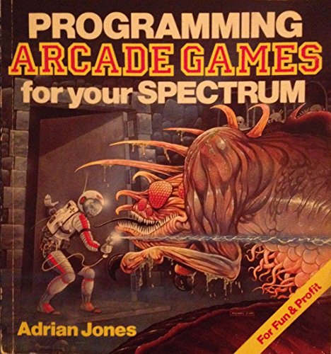 9780572012359: Programming Arcade Games for Your Spectrum