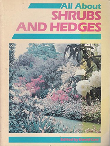 Stock image for All About Shrubs and Hedges for sale by WorldofBooks