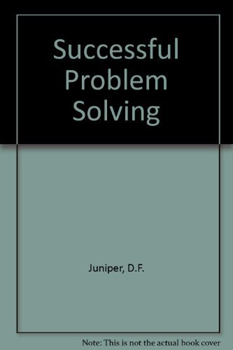 Stock image for Successful Problem Solving: The Organized Approach to Creative Solutions for sale by HPB-Emerald