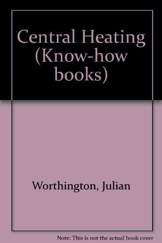 9780572013288: Central Heating (Know-how books)