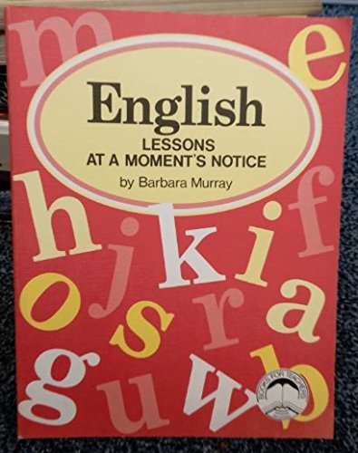 Stock image for English Lessons at a Moment's Notice for sale by WorldofBooks