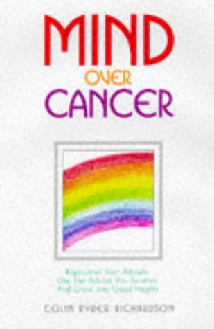 Stock image for Mind Over Cancer for sale by WorldofBooks