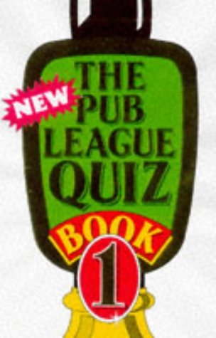 Imagen de archivo de The Pub League Quiz Book: No. 1 a la venta por Goldstone Books